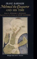 Mehmed the Conqueror and His Time