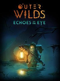 Outer Wilds: Echoes of the Eye