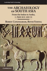 The Archaeology of South Asia