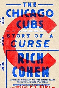 The Chicago Cubs: Story of a Curse