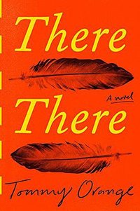 There There (Knopf Publishing Group 2018)