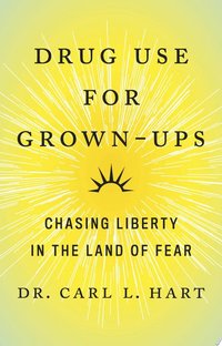 Drug Use for Grown-Ups