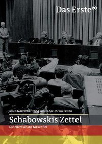 Schabowskis Zettel - Die Nacht, als die Mauer fiel