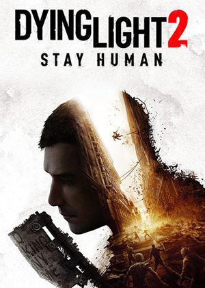 Dying Light 2 Stay Human