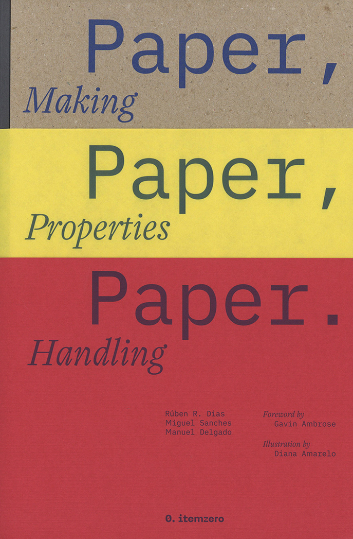 Paper Making, Paper Properties, Paper Handling