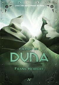 Filhos de Duna (Crônicas de Duna Livro 3) (2015)