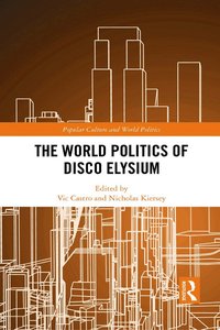 The World Politics of Disco Elysium