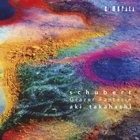Schubert: Grazer Fantasie