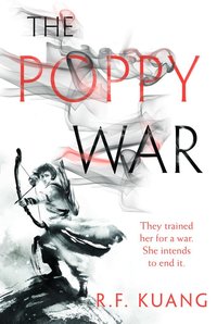 The Poppy War (Harper Voyager 2018)
