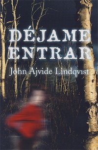Déjame entrar (2008)