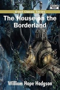The House on the Borderland
