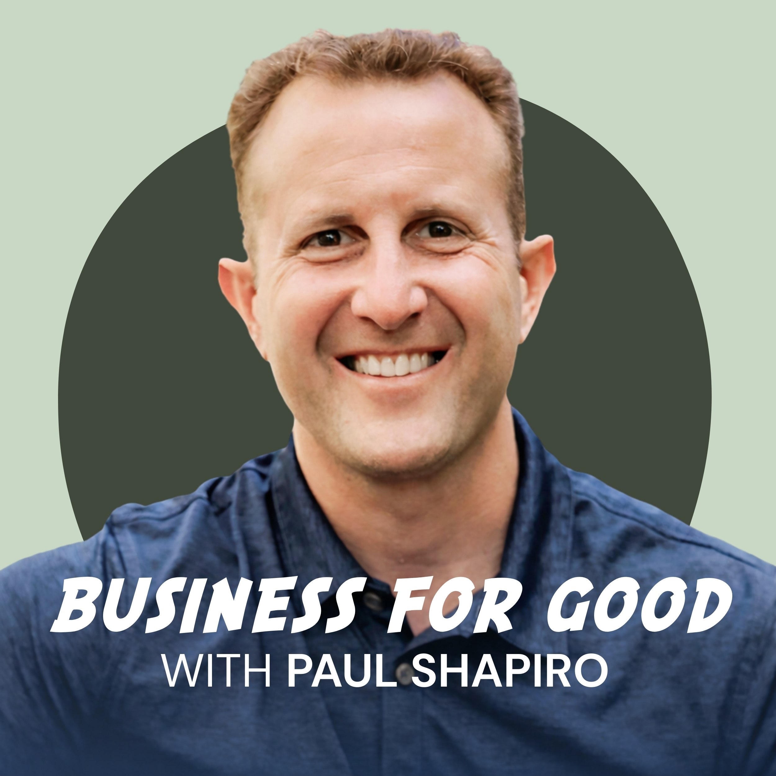Business for Good Podcast