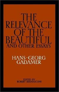 The Relevance of the Beautiful and Other Essays