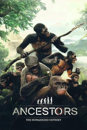Ancestors: The Humankind Odyssey