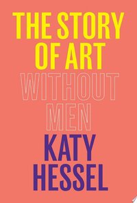 The Story of Art Without Men