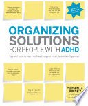 Organizing Solutions for People with ADHD, 2nd Edition-Revised and Updated