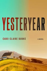 Yesteryear (Knopf 2026)