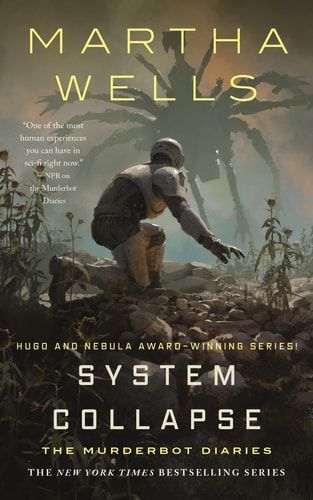 System Collapse The Murderbot Diaries