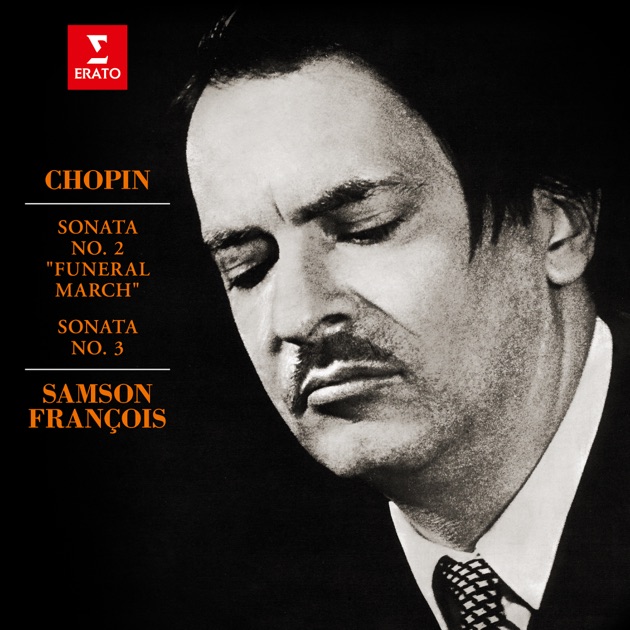 Chopin: Piano Sonatas Nos 2 "Funeral March" & 3