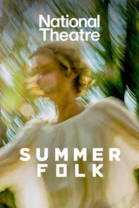 National Theatre: Summerfolk