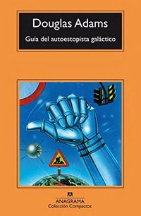 Guía del autoestopista galáctico (Anagrama Océano 2014)