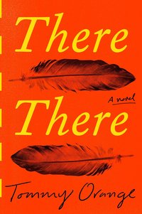 There There (Knopf 2018)