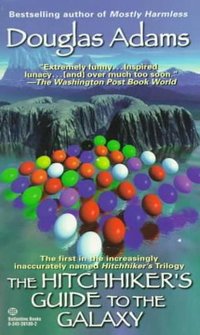 The Hitchhiker's Guide to the Galaxy