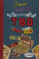 LOS GRANDES MAESTROS DEL T.B.O.
