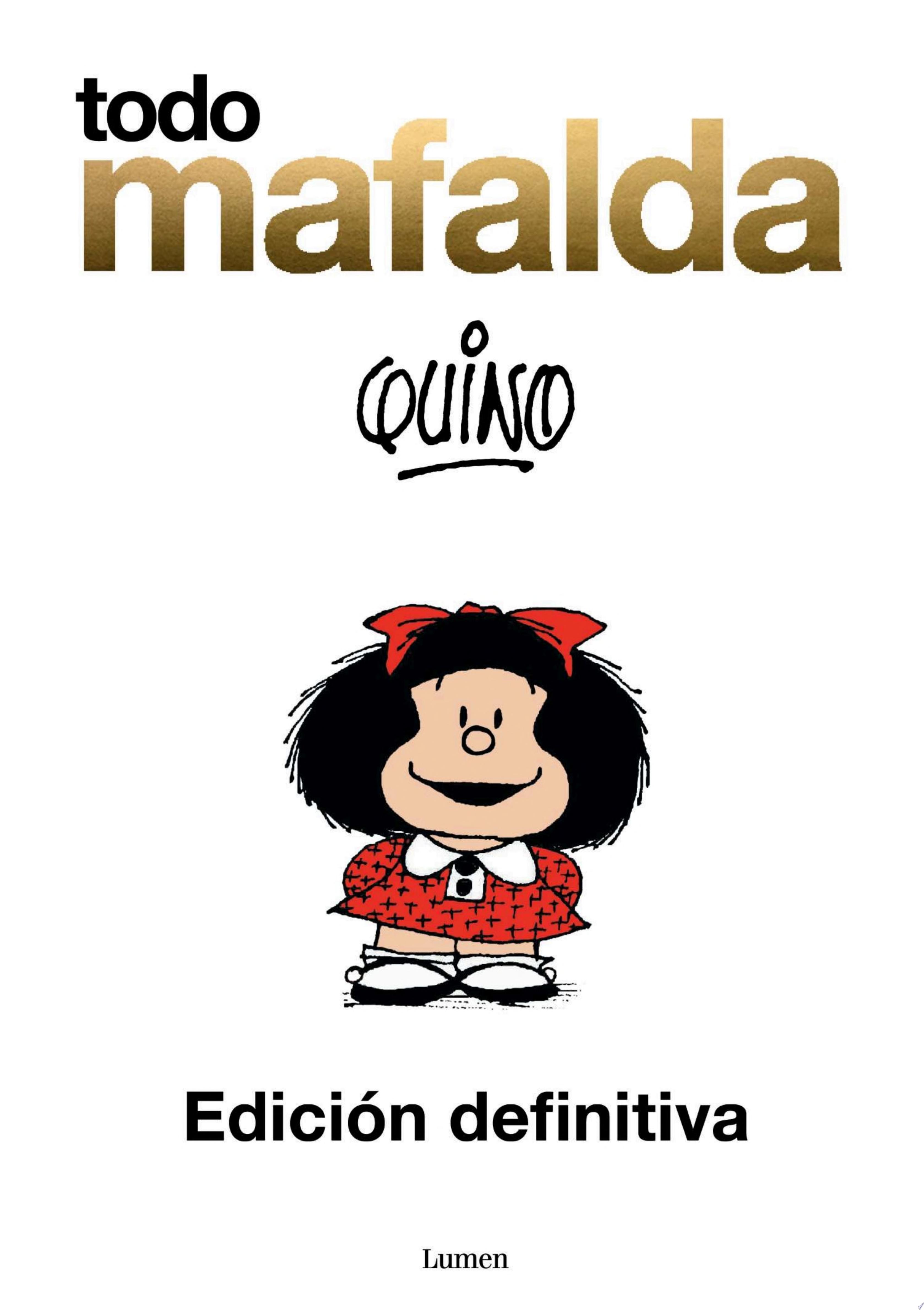 Todo Mafalda. Edición definitiva