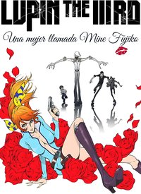 Lupin III: La mujer llamada Fujiko Mine