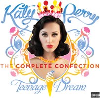 Teenage Dream: The Complete Confection