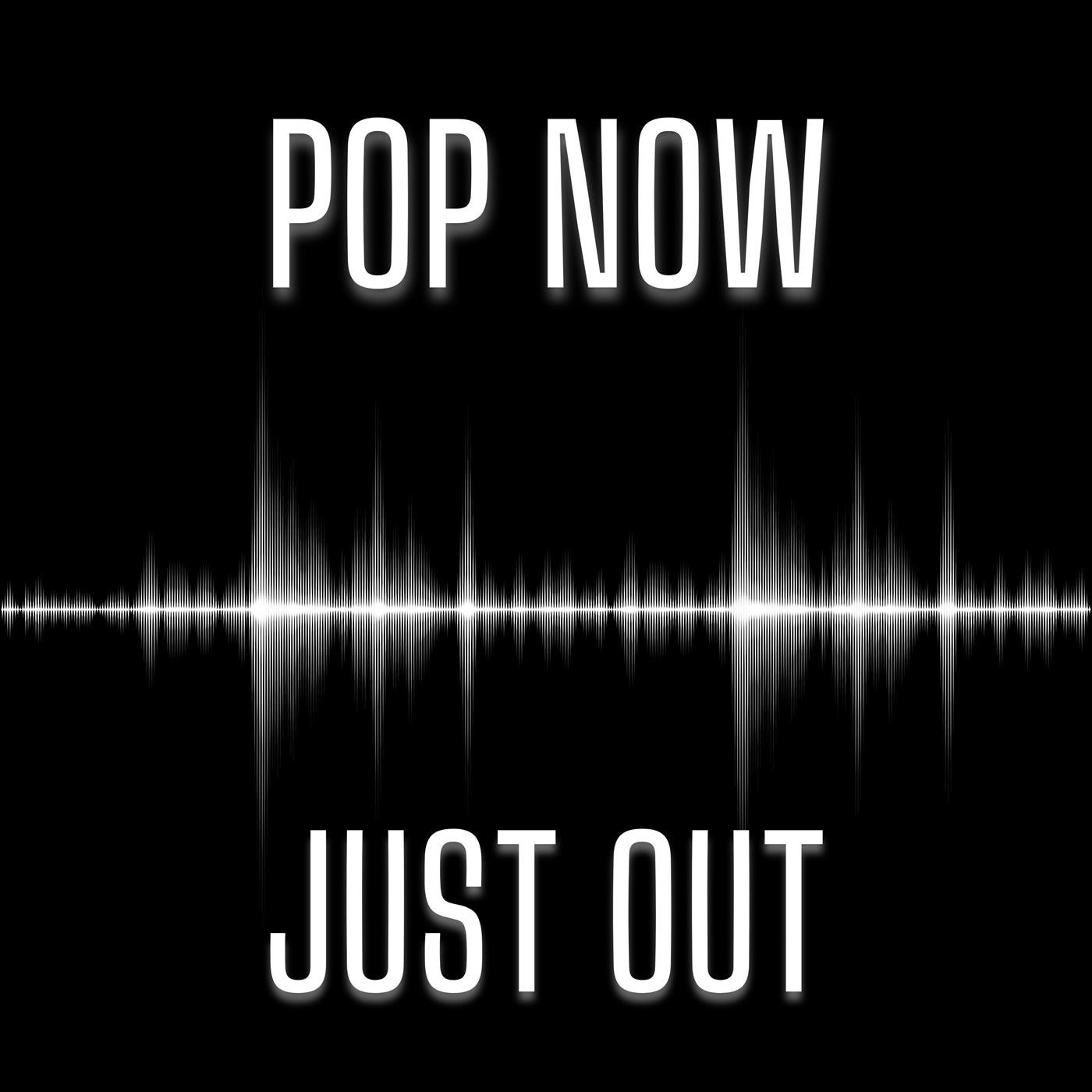 Pop Now - Just Out