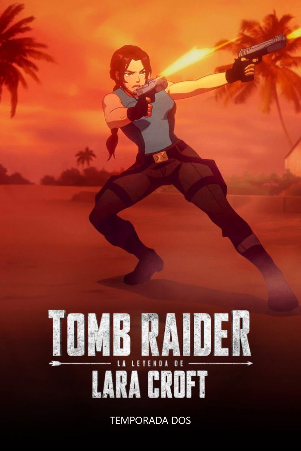 Tomb Raider: La leyenda de Lara Croft Temporada 2